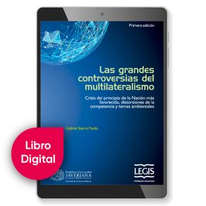 GRANDES CONTROVERSIAS MULTILATERALISMO